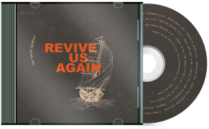 Revival, Revive Us Again