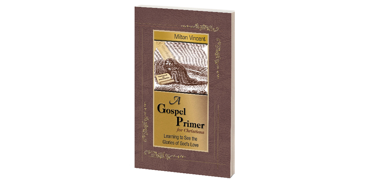 A Gospel Primer for Christians - HavenToday.org